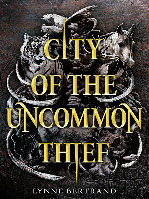 Title details for City of the Uncommon Thief by Lynne Bertrand - Wait list